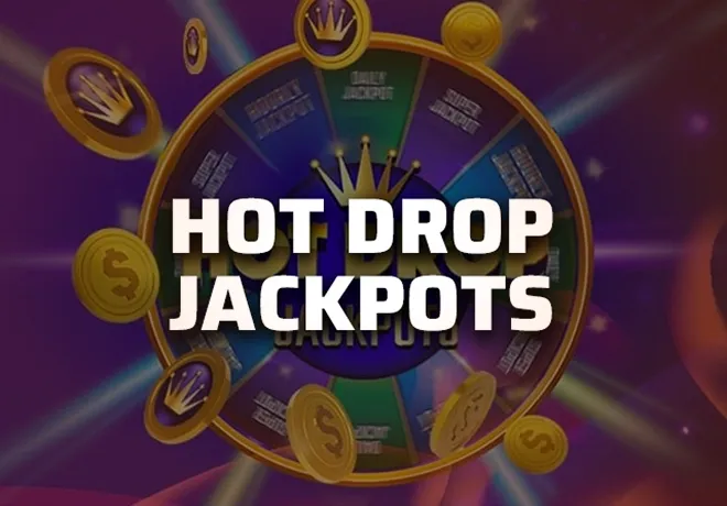 Hot DROP Jackpots